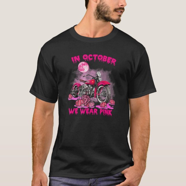 Im Oktober tragen wir rosa Motorrad Brustkrebs B T-Shirt (Vorderseite)