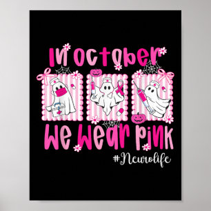 Im Oktober tragen wir rosa Neuro Life Neuro Nurse Poster