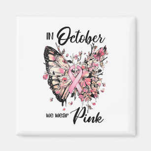 Im Oktober tragen wir rosa Ribbon Brustkrebs Aware Magnet