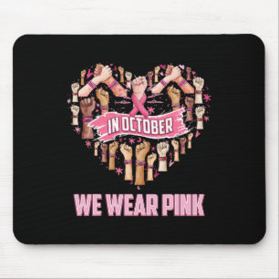 Im Oktober tragen wir rosa Ribbon Brustkrebs Aware Mousepad