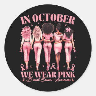 Im Oktober tragen wir rosa Ribbon Brustkrebs Aware Runder Aufkleber