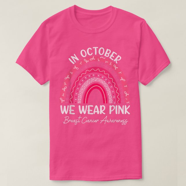 Im Oktober tragen wir rosa Ribbon Brustkrebs Aware T-Shirt (Design vorne)