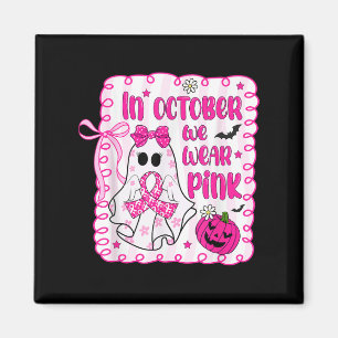 Im Oktober tragen wir rosa Ribbon Ghost Brustkrebs Magnet