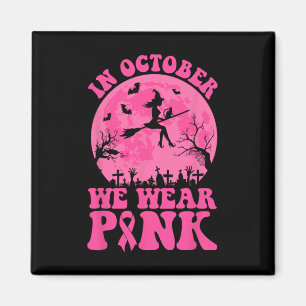 Im Oktober tragen wir rosa Ribbon, Halloween Bre Magnet