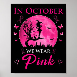 Im Oktober tragen wir rosa Ribbon, Halloween Bre Poster