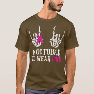 Im Oktober tragen wir rosa Rock Skeleton Hand Hall T-Shirt