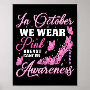Im Oktober tragen wir rosa Schmetterlinge Brustkre Poster