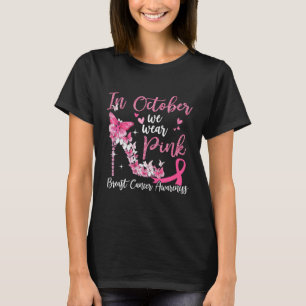 Im Oktober tragen wir rosa Schmetterlinge Heelse B T-Shirt