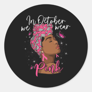 Im Oktober tragen wir rosa schwarze Frauen Brustkr Runder Aufkleber