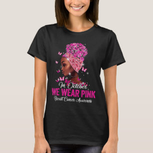 Im Oktober tragen wir Rosa Schwarze Frauen Brustkr T-Shirt