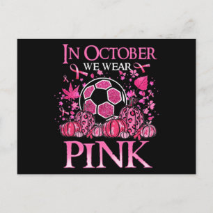 Im Oktober tragen wir rosa Soccer Breast Cancer Aw Postkarte