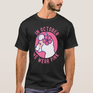 Im Oktober tragen wir Rosa Süße Lama Alpaka Bewuss T-Shirt