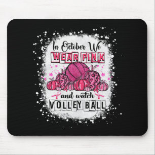 Im Oktober tragen wir rosa Volleyball Brustkrebs A Mousepad