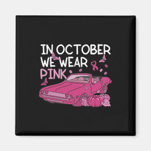 Im Oktober tragen wir rosafarbene Schmetterlinge, Magnet