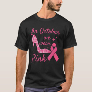 Im Oktober tragen wir rosafarbenen Brustkrebs mit  T-Shirt