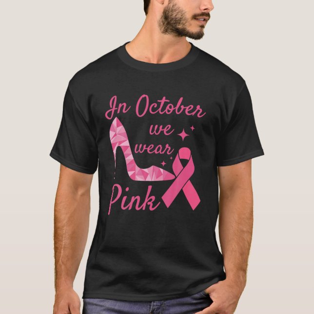 Im Oktober tragen wir rosafarbenen Brustkrebs mit  T-Shirt (Vorderseite)