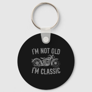 Im Old Im Clic Funny Vintag Motorrad Graphen Schlüsselanhänger