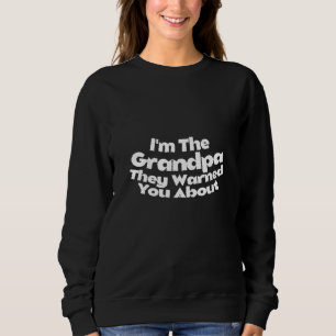 Im Oma warnten sie Väter Tag Großkinder L Sweatshirt