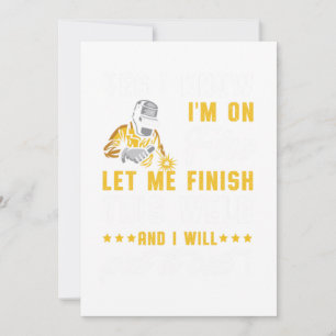 Im on Fire Weld Welder Schweißen von Metall-Eisen  Einladung