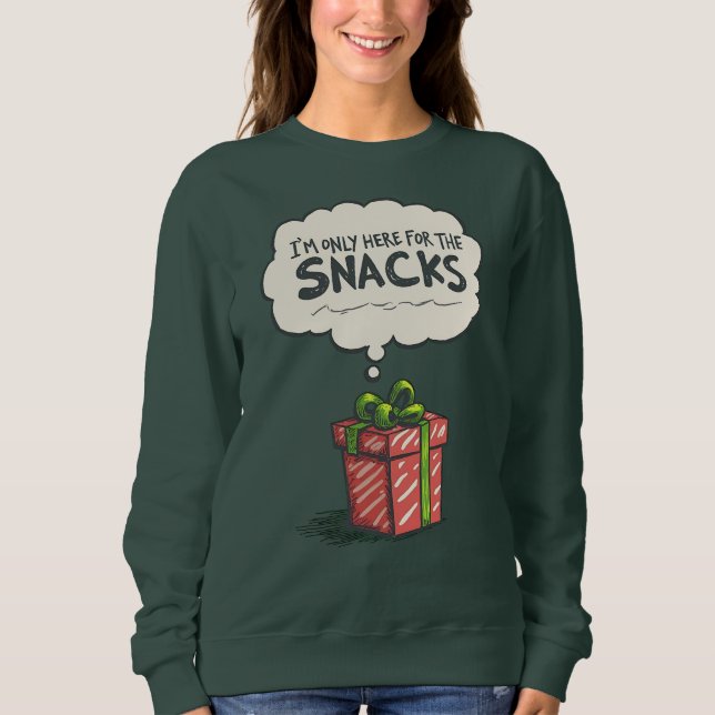 I'm Only Here For The Snacks, Grinch Mode Xmas Sweatshirt (Vorderseite)