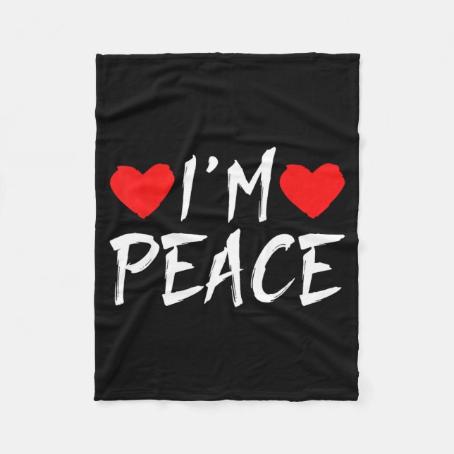 I'm Peace Funny Couples Tee Valentine's Day Couple Fleecedecke (Vorderseite)