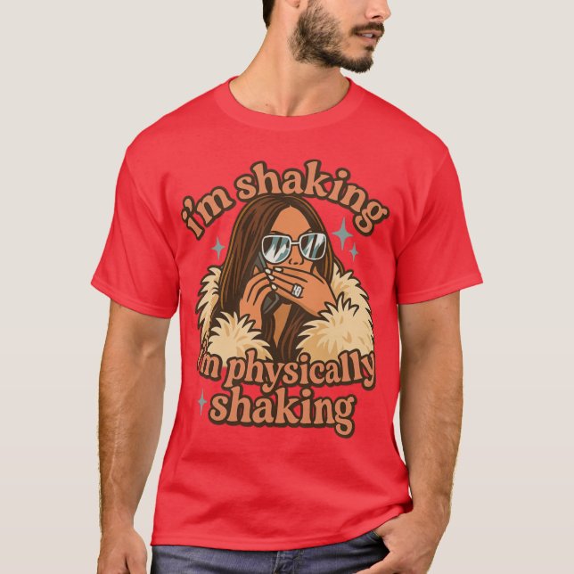 Im Physically Shaking Lisa Barlow RHOSLC Meme Quot T-Shirt (Vorderseite)