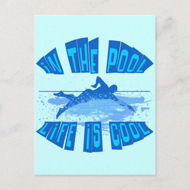 IM POOL IST DAS LEBEN COOL POSTKARTE (Vorderseite)