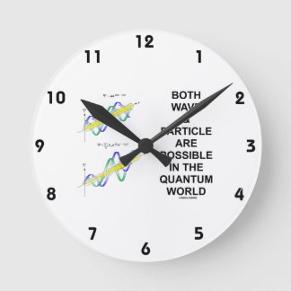 Im Quanten sind sowohl Wellen als auch Teilchen mö Runde Wanduhr