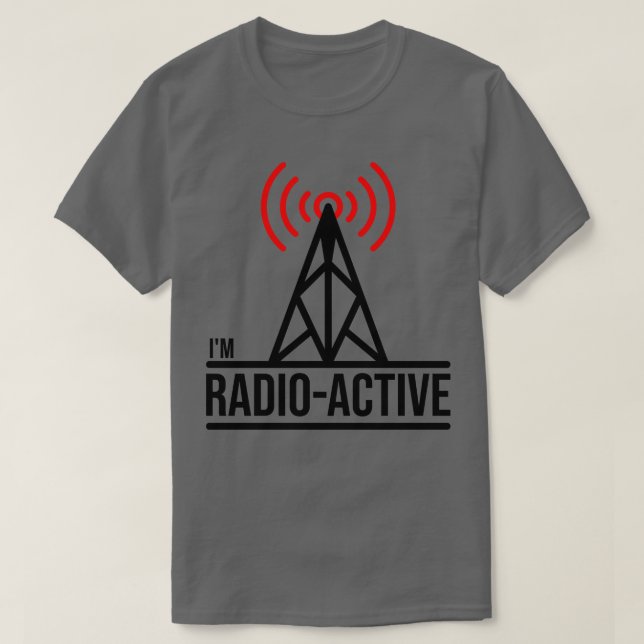 Im Radio Active Ham Radio T-Shirt (Design vorne)