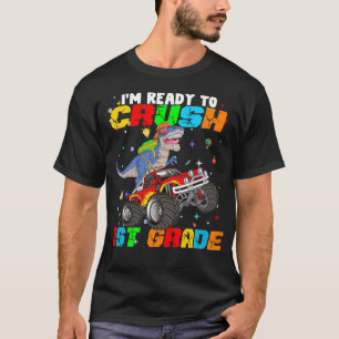 im ready to crush 1st grade Dinosaurier reiten mon T-Shirt