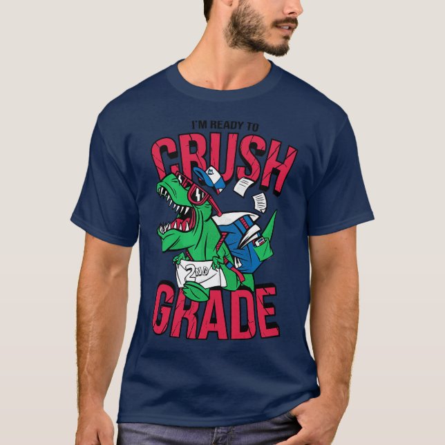Im Ready to Crush 2nd Grade Funny Back to School T T-Shirt (Vorderseite)