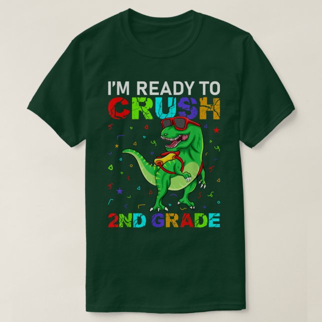 I'm Ready To Crush 2nd Grade T Rex Dinosaur Second T-Shirt (Design vorne)