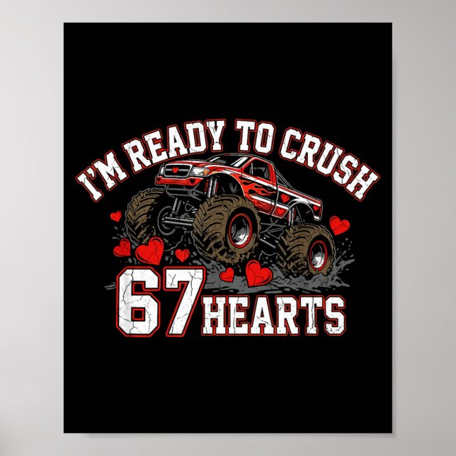 I'm Ready To Crush 67 Hearts Kids Valentine Day  Poster (Vorne)