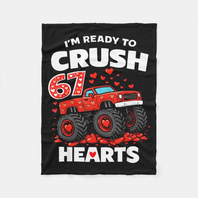 I'm Ready To Crush 67 Hearts Truck Valentines Day  Fleecedecke (Vorderseite)