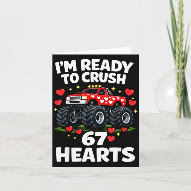 I'm Ready To Crush 67 Hearts Truck Valentines Day  Karte (Vorderseite)