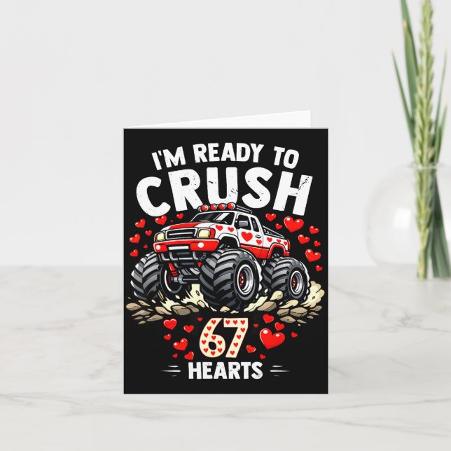 I'm Ready To Crush 67 Hearts Truck Valentines Day  Karte (Vorderseite)