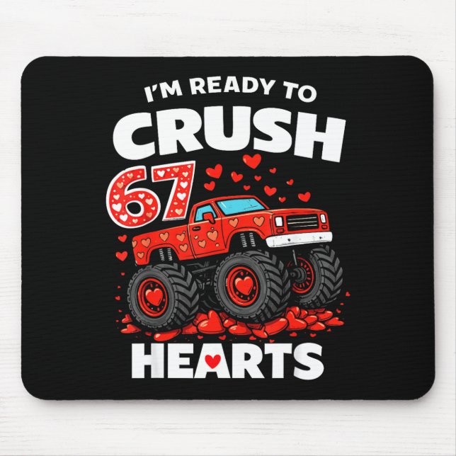 I'm Ready To Crush 67 Hearts Truck Valentines Day  Mousepad (Vorne)