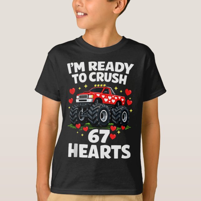 I'm Ready To Crush 67 Hearts Truck Valentines Day  T-Shirt (Vorderseite)