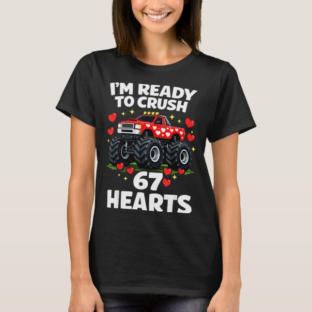 I'm Ready To Crush 67 Hearts Truck Valentines Day  T-Shirt (Vorderseite)