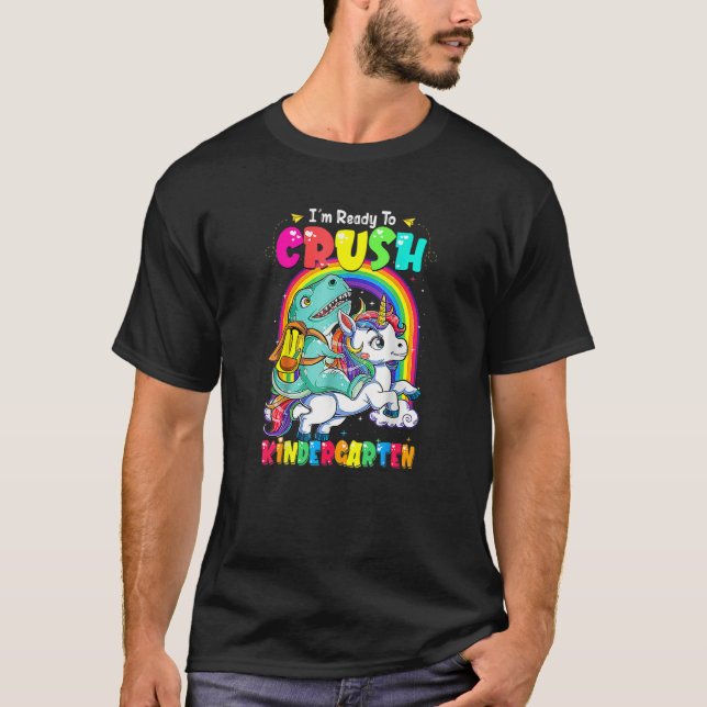 I'm Ready To Crush Kindergarten Back To School Wit T-Shirt (Vorderseite)