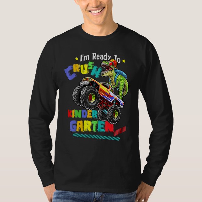 I'm Ready To Crush Kindergarten Dinosaur Back To S T-Shirt (Vorderseite)