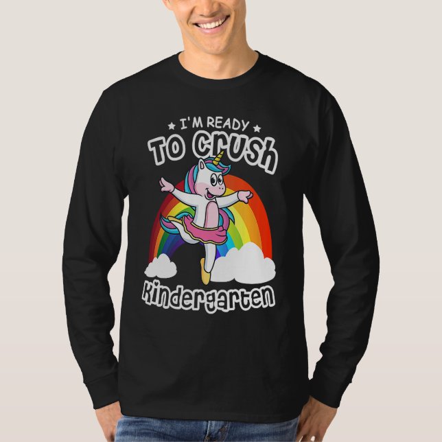 I'm Ready To Crush Kindergarten Unicorn Ballerina  T-Shirt (Vorderseite)