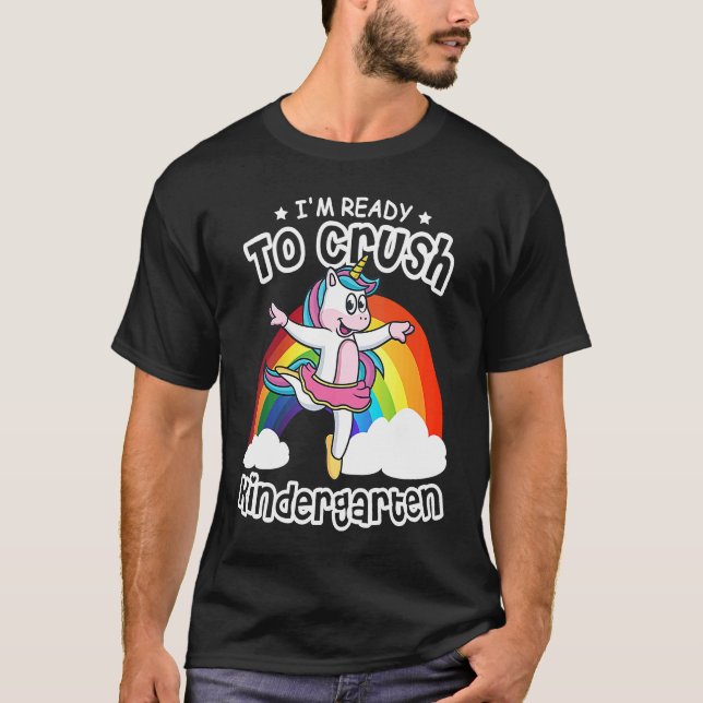 I'm Ready To Crush Kindergarten Unicorn Ballerina  T-Shirt (Vorderseite)