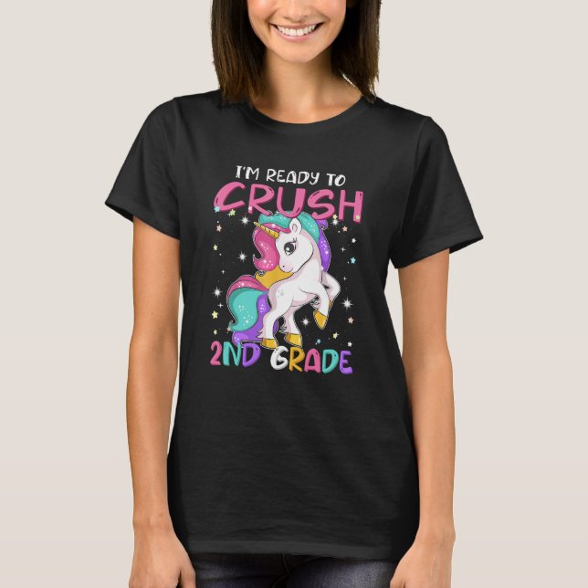 I'm Ready To Crush Second Grade Cute Unicorn Back  T-Shirt (Vorderseite)