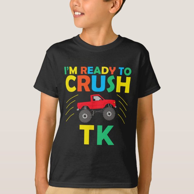 I'm Ready To Crush Tk Dinosaur Back To School Funn T-Shirt (Vorderseite)