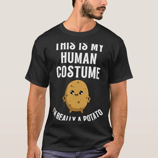 I'm Really A Potato Halloween Potato costume T-Shirt (Vorderseite)