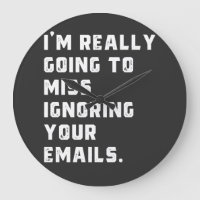 i'm really going to miss ignoring your emails.