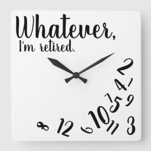 I'm Retired Funny Retirement Simple White Large Cl Quadratische Wanduhr