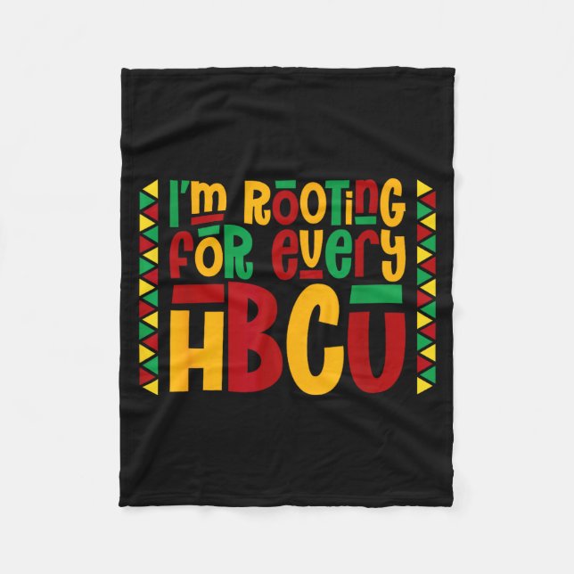 Im Rooting For Every Hbcu Historical Black College Fleecedecke (Vorderseite)