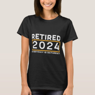 IM RUHESTAND 2024 JEDER TAG IST SAMSTAG T-Shirt